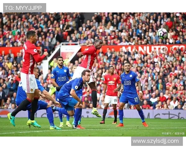 莱斯特城与曼联在线直播全程回顾精彩瞬间与战术分析